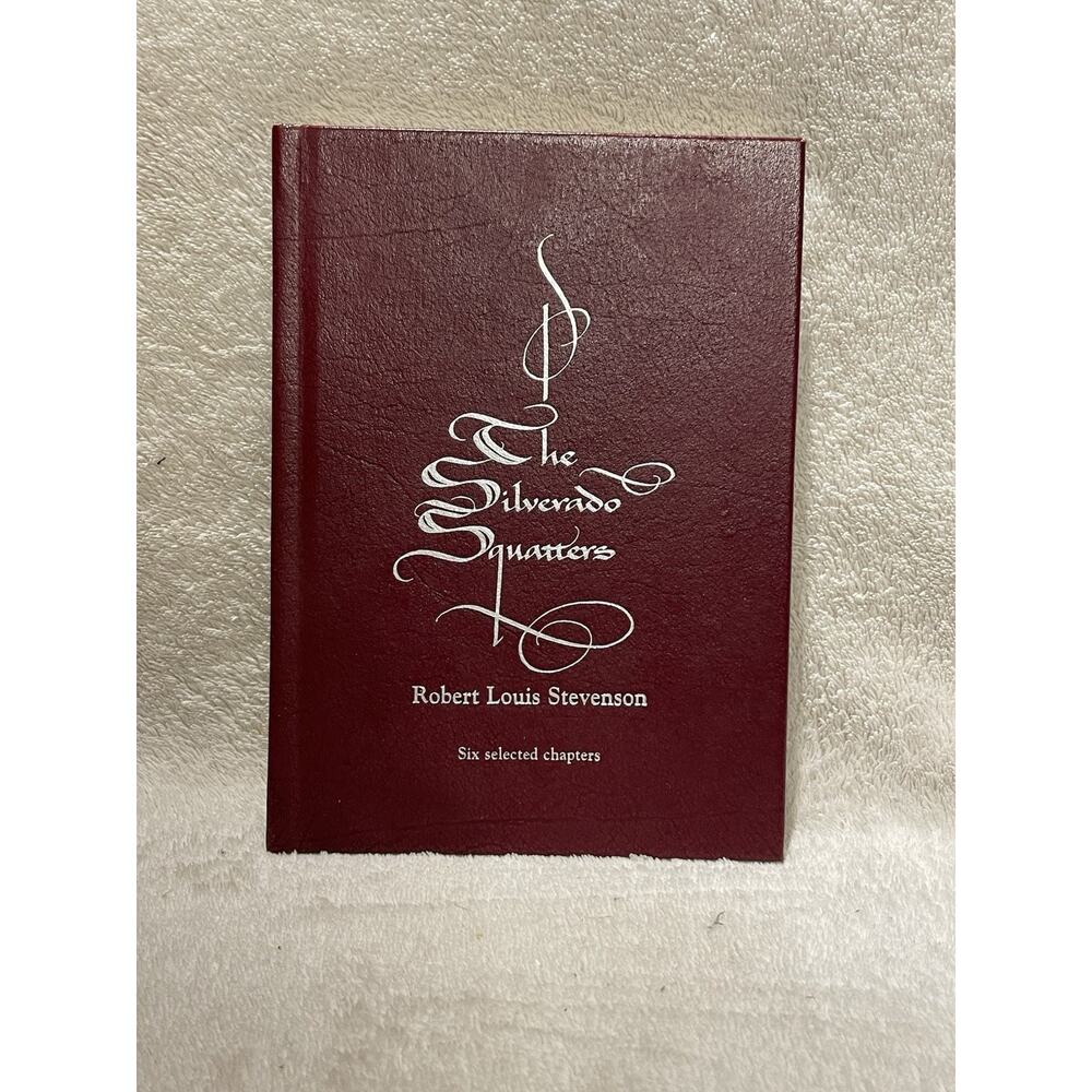 The Silverado Squatters by Robert Louis Stevenson - 2001 HC